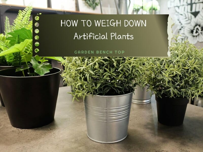 How to Weigh Down Fake Plants