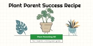 Plant Parent Success Recipe cover